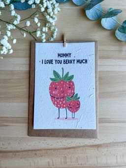 Mommy I love you berry much